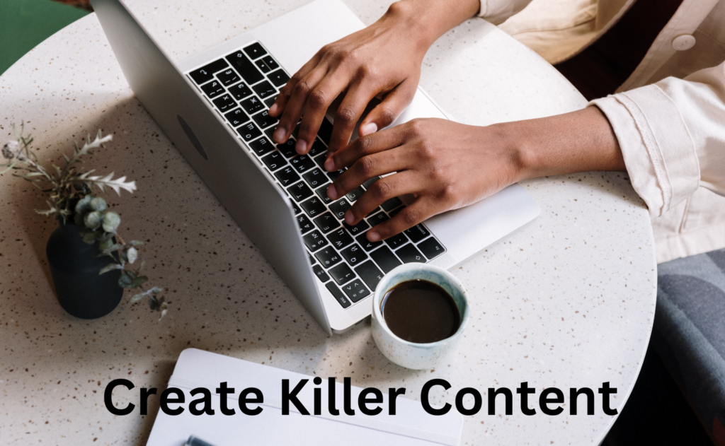 create killer content with a computer